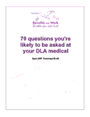 Cover:  70 questions you're likely to be asked at your disability living allowance medical